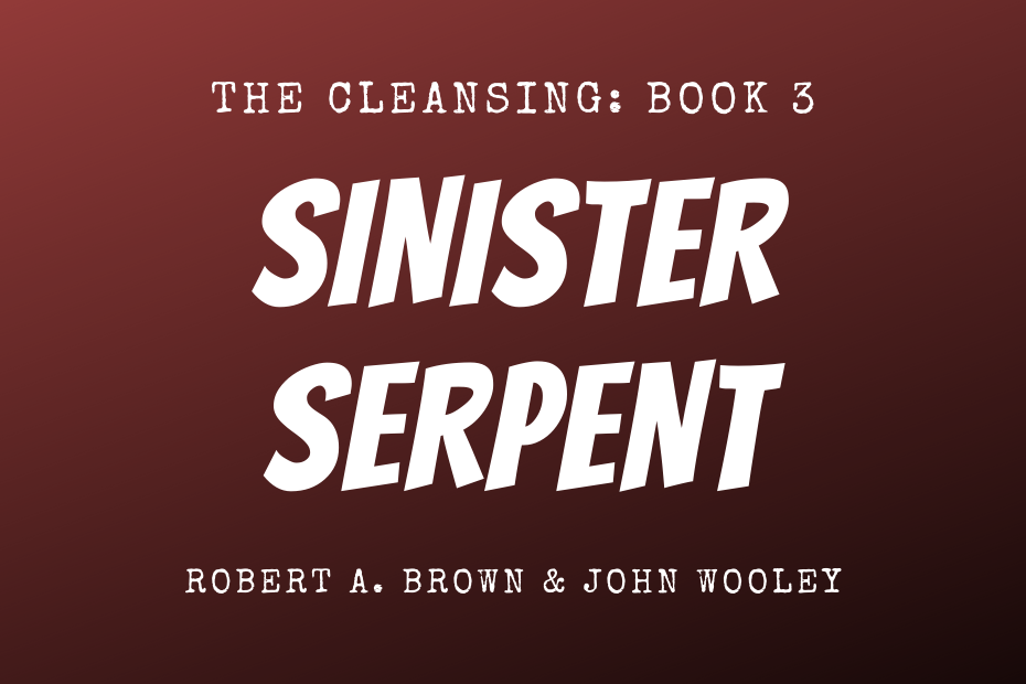 Promotional banner for Sinister Serpent, The Cleansing Book 3.